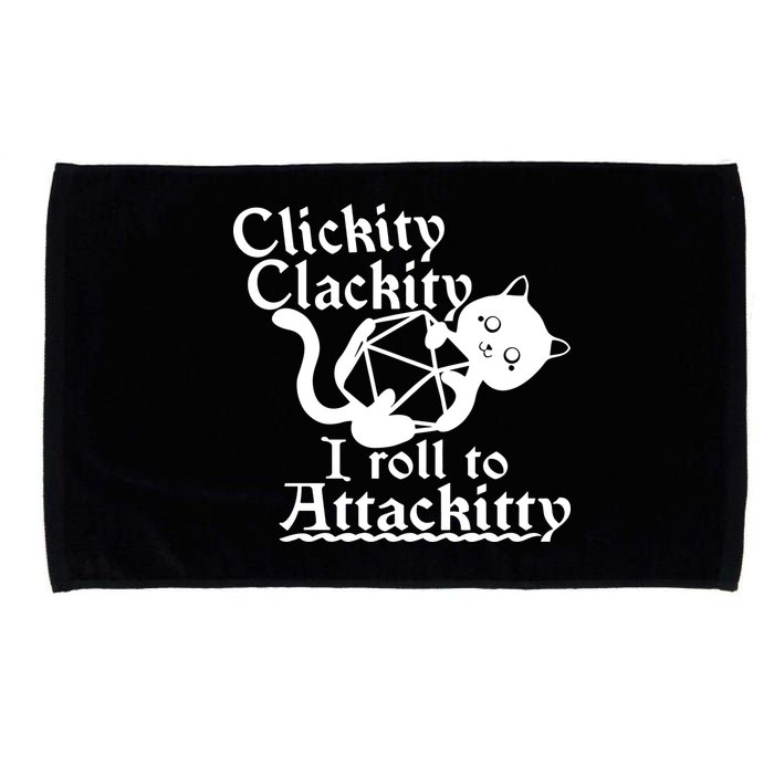Clickity Clackity I Roll To Attackkitty Clickity Clackity Game Dice Microfiber Hand Towel