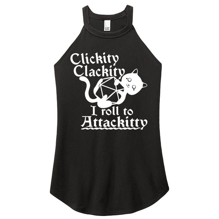 Clickity Clackity I Roll To Attackkitty Clickity Clackity Game Dice Women's Perfect Tri Rocker Tank