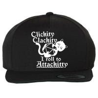 Clickity Clackity I Roll To Attackkitty Clickity Clackity Game Dice Wool Snapback Cap