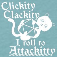 Clickity Clackity I Roll To Attackkitty Clickity Clackity Game Dice Sueded Cloud Jersey T-Shirt