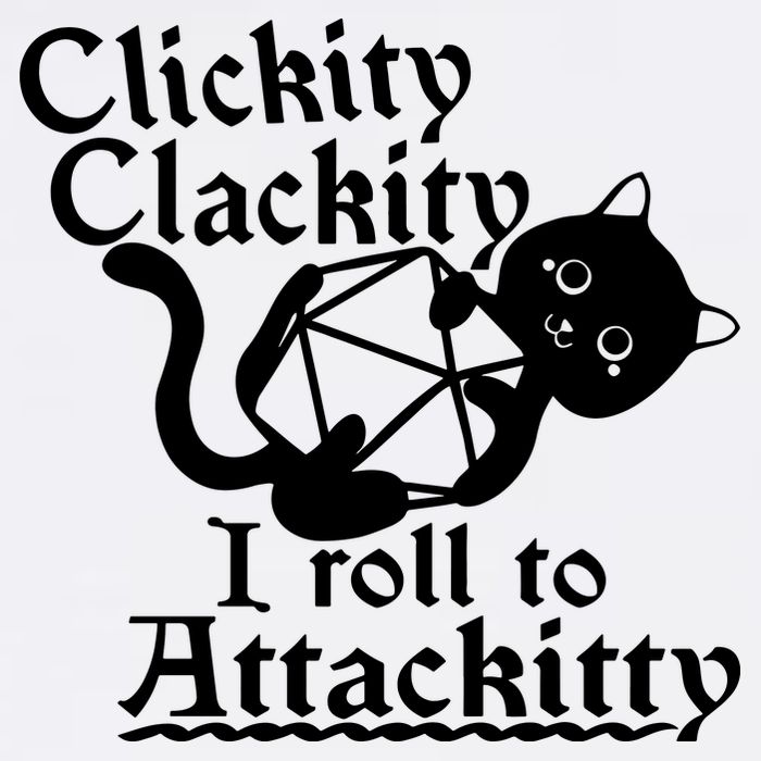 Clickity Clackity I Roll To Attackkitty Clickity Clackity Game Dice Garment-Dyed Sweatshirt