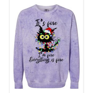 Cat Christmas ItS Fine IM Fine Everything Is Fine Colorblast Crewneck Sweatshirt