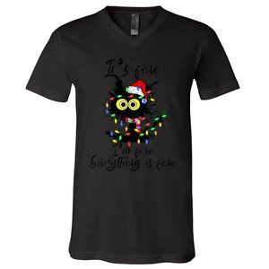 Cat Christmas ItS Fine IM Fine Everything Is Fine V-Neck T-Shirt