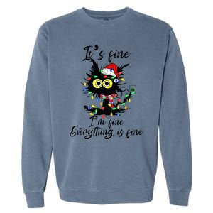 Cat Christmas ItS Fine IM Fine Everything Is Fine Garment-Dyed Sweatshirt