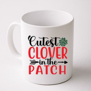 Cutest Clover In The Patch St Patricks Day Coffee Mug