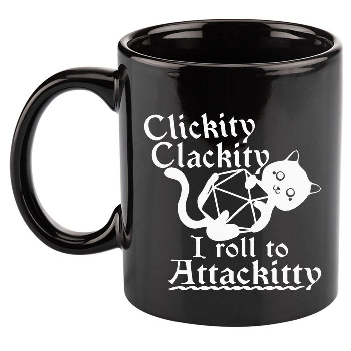 Clickity Clackity I Roll To Attackity Game Dice Attackitty 11oz C Handle Ceramic Mug