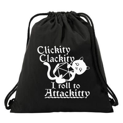 Clickity Clackity I Roll To Attackity Game Dice Attackitty Drawstring Bag
