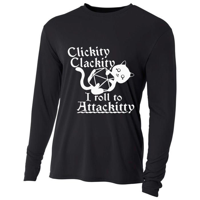 Clickity Clackity I Roll To Attackity Game Dice Attackitty Cooling Performance Long Sleeve Crew