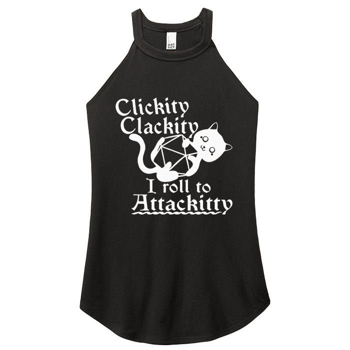 Clickity Clackity I Roll To Attackity Game Dice Attackitty Women's Perfect Tri Rocker Tank