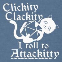 Clickity Clackity I Roll To Attackity Game Dice Attackitty Garment-Dyed Sweatshirt