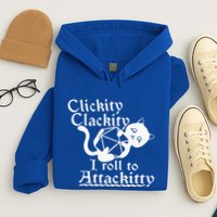 Clickity Clackity I Roll To Attackity Game Dice Attackitty Hoodie