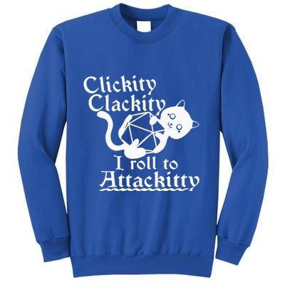 Clickity Clackity I Roll To Attackity Game Dice Attackitty Sweatshirt