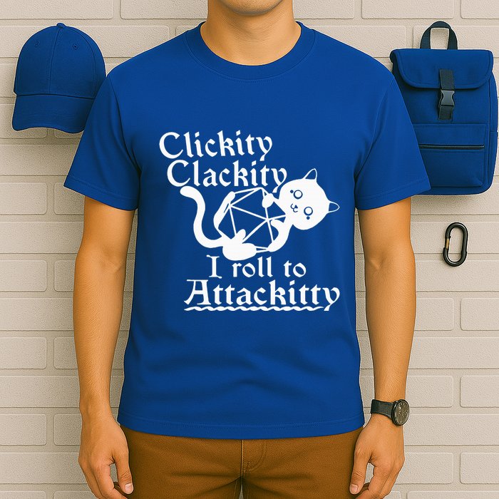 Clickity Clackity I Roll To Attackity Game Dice Attackitty T-Shirt
