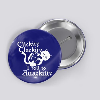 Clickity Clackity I Roll To Attackity Game Dice Attackitty Button