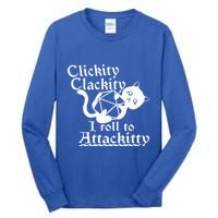 Clickity Clackity I Roll To Attackity Game Dice Attackitty Tall Long Sleeve T-Shirt