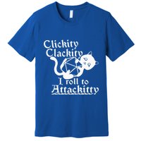 Clickity Clackity I Roll To Attackity Game Dice Attackitty Premium T-Shirt