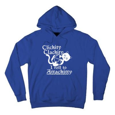 Clickity Clackity I Roll To Attackity Game Dice Attackitty Tall Hoodie