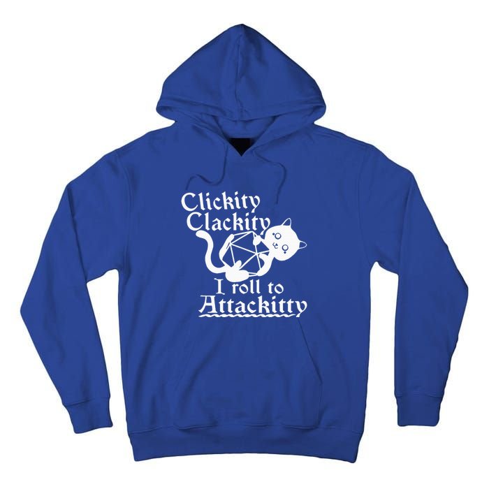 Clickity Clackity I Roll To Attackity Game Dice Attackitty Tall Hoodie
