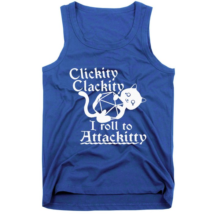 Clickity Clackity I Roll To Attackity Game Dice Attackitty Tank Top