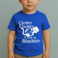 Clickity Clackity I Roll To Attackity Game Dice Attackitty Toddler T-Shirt