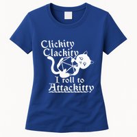 Clickity Clackity I Roll To Attackity Game Dice Attackitty Womens T-Shirt