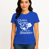 Clickity Clackity I Roll To Attackity Game Dice Attackitty Womens T-Shirt