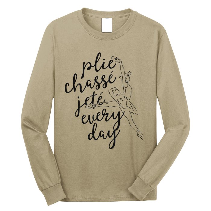 Clie Chasse Jete All Day Gift For Ballet Dancer Teacher Long Sleeve Shirt