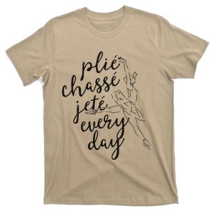 Clie Chasse Jete All Day Gift For Ballet Dancer Teacher T-Shirt