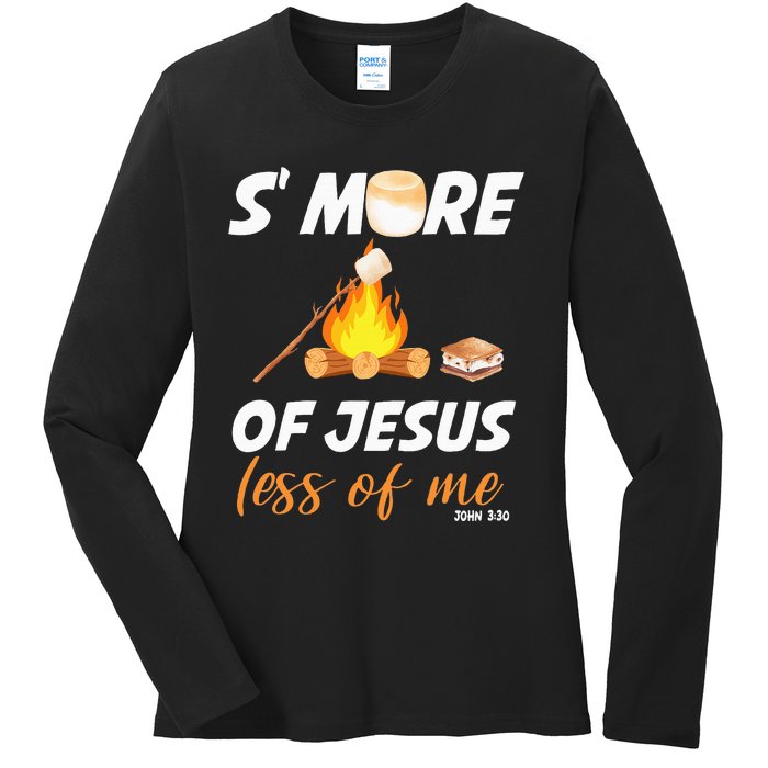 Church Camping Jesus Smores Of Jesus Less Of Me Ladies Long Sleeve Shirt