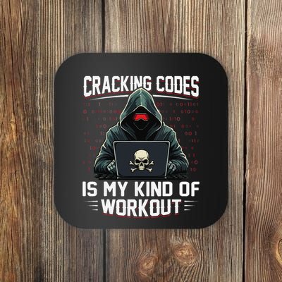 Cracking Codes Kind Of Workout Funny Cybersecurity Hacker Coaster