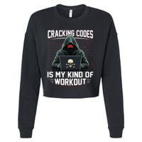 Cracking Codes Kind Of Workout Funny Cybersecurity Hacker Cropped Pullover Crew