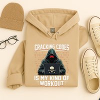 Cracking Codes Kind Of Workout Funny Cybersecurity Hacker Hoodie