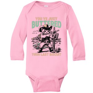 Cute Cowboy Kitten YouVe Just Buttered Your Last Biscuit Baby Long Sleeve Bodysuit