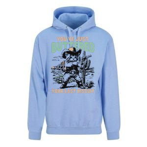 Cute Cowboy Kitten YouVe Just Buttered Your Last Biscuit Unisex Surf Hoodie