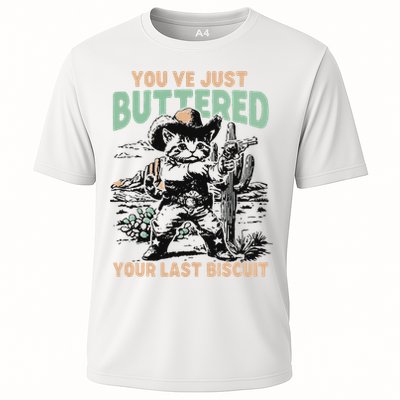 Cute Cowboy Kitten YouVe Just Buttered Your Last Biscuit Cooling Performance Crew T-Shirt