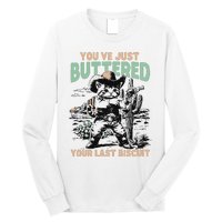 Cute Cowboy Kitten YouVe Just Buttered Your Last Biscuit Long Sleeve Shirt