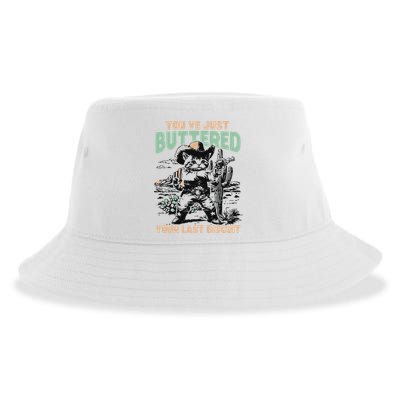 Cute Cowboy Kitten YouVe Just Buttered Your Last Biscuit Sustainable Bucket Hat