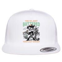 Cute Cowboy Kitten YouVe Just Buttered Your Last Biscuit Flat Bill Trucker Hat