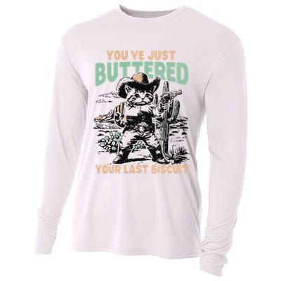 Cute Cowboy Kitten YouVe Just Buttered Your Last Biscuit Cooling Performance Long Sleeve Crew