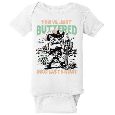 Cute Cowboy Kitten YouVe Just Buttered Your Last Biscuit Baby Bodysuit