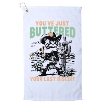 Cute Cowboy Kitten YouVe Just Buttered Your Last Biscuit Golf Towel