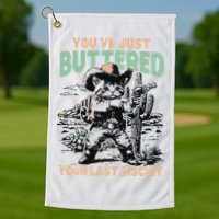 Cute Cowboy Kitten YouVe Just Buttered Your Last Biscuit Golf Towel