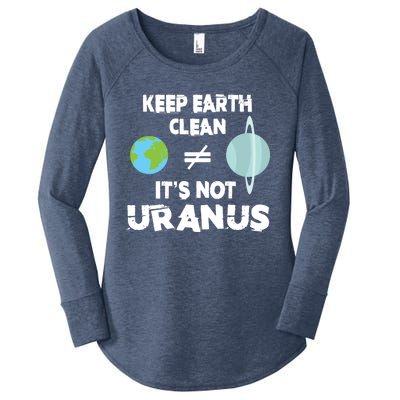 Climate Change Keep Earth Clean It's Not Uranus Funny Gift Women's Perfect Tri Tunic Long Sleeve Shirt