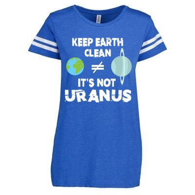 Climate Change Keep The Earth Clean It Is Not Uranus Gift Enza Ladies Jersey Football T-Shirt