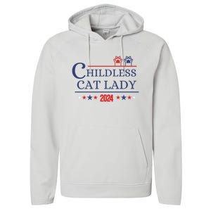 Childless Cat Kamala 2024 Childless Cat Lady 2024 Childless Cat Lady Kamala 2024 Performance Fleece Hoodie