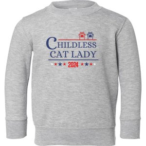 Childless Cat Kamala 2024 Childless Cat Lady 2024 Childless Cat Lady Kamala 2024 Toddler Sweatshirt