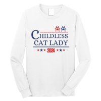 Childless Cat Kamala 2024 Childless Cat Lady 2024 Childless Cat Lady Kamala 2024 Long Sleeve Shirt