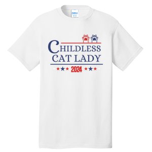 Childless Cat Kamala 2024 Childless Cat Lady 2024 Childless Cat Lady Kamala 2024 Tall T-Shirt