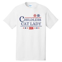 Childless Cat Kamala 2024 Childless Cat Lady 2024 Childless Cat Lady Kamala 2024 Tall T-Shirt