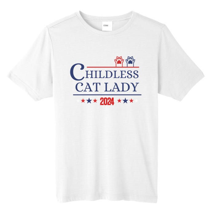 Childless Cat Kamala 2024 Childless Cat Lady 2024 Childless Cat Lady Kamala 2024 Tall Fusion ChromaSoft Performance T-Shirt